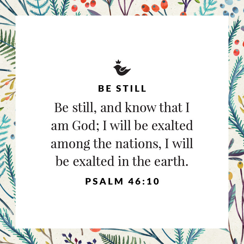 Be Still