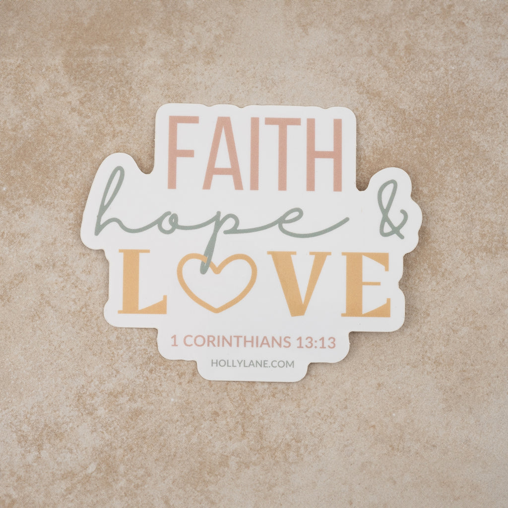 Faith, Hope & Love Sticker
